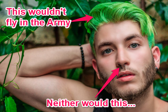 no green hair allowed in the army