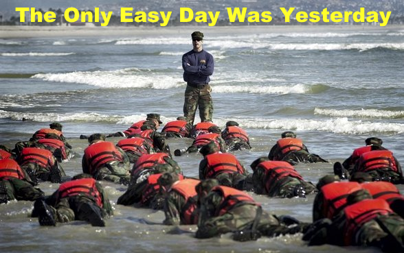 navy seals - the only easy day was yesterday