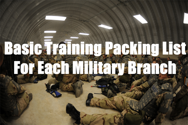 basic training packing list for each military branch