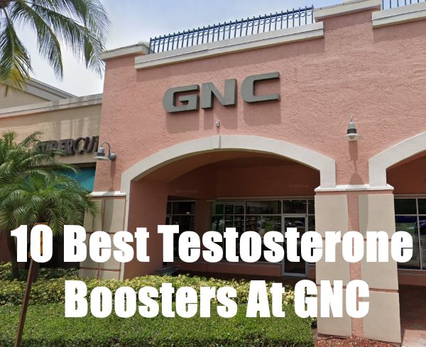 best testosterone boosters at gnc