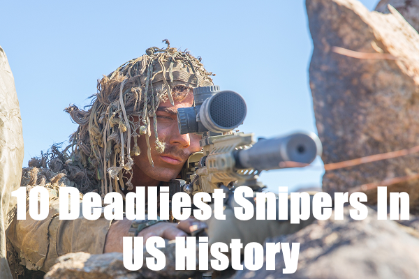 deadliest and most famous snipers in us history