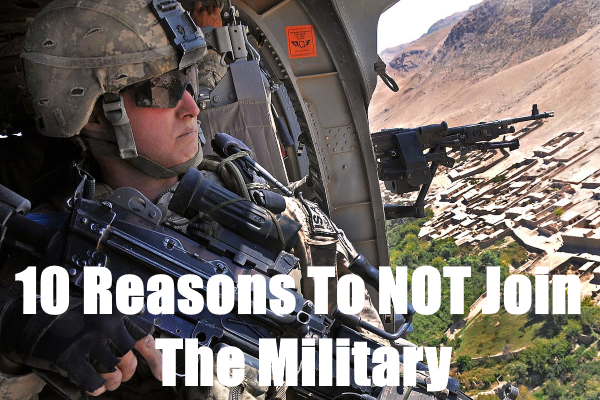 reasons to not join the military