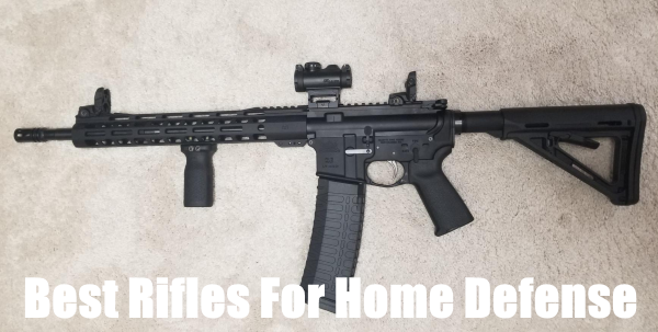 best rifles for home defense
