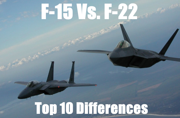 F22 vs F15 Differences