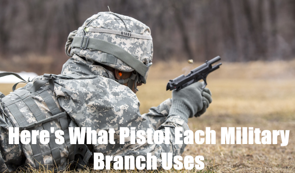 here's what pistol each military branch uses