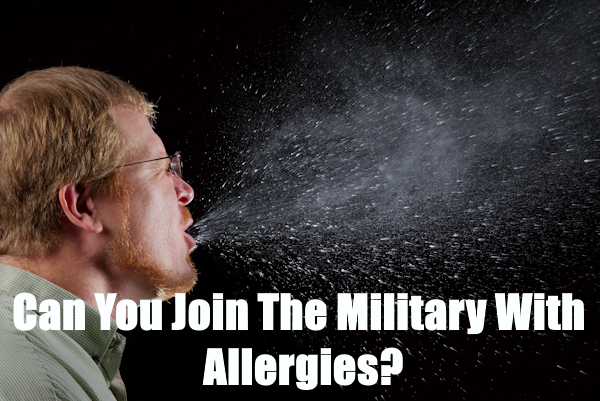 can you join the military with allergies